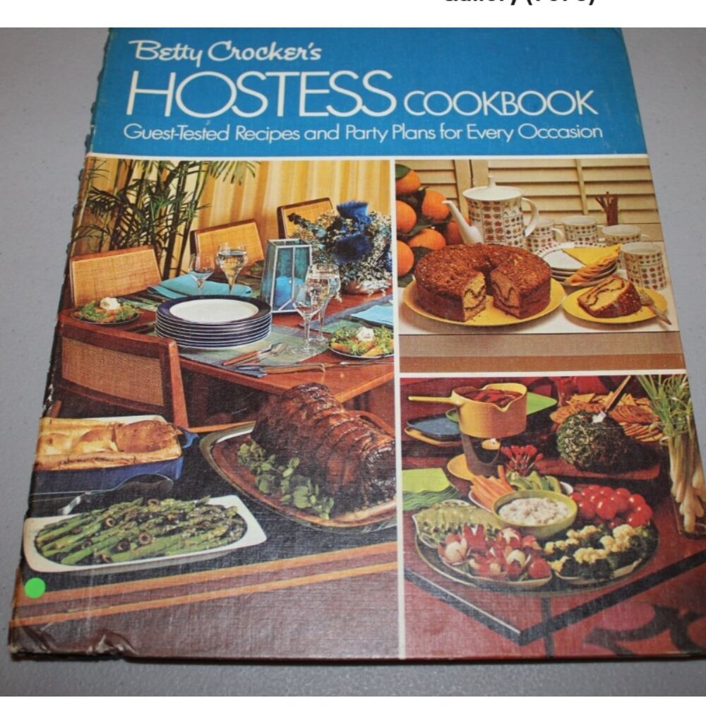 Hostess Cookbook 1973 Vintage Cook Book Easy Recipes Betty Crocker Entertaining